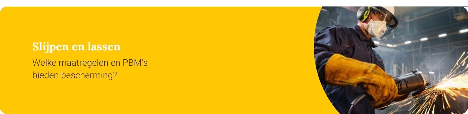 Formulier advies veilig werken bij slijpen en lassen