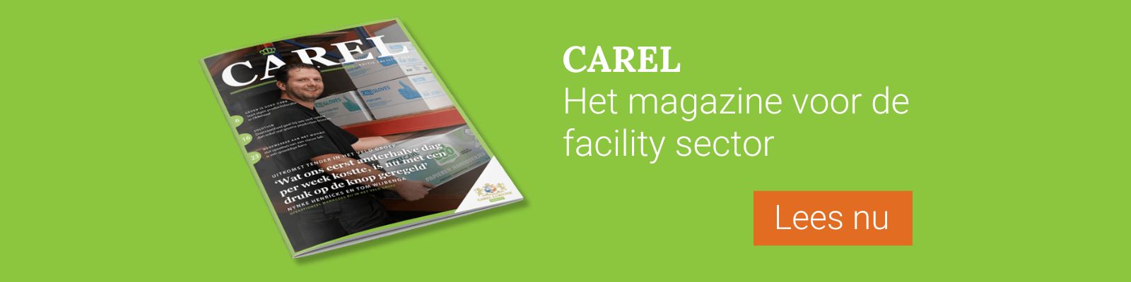 De Carel, het magazine voor de Facility sector