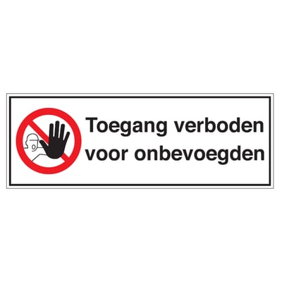 Brady bordje "verboden toegang voor onbevoegden" 150x450mm