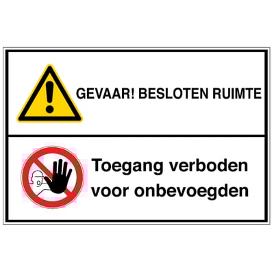 Brady bord "gevaar! besloten ruimte" en "verboden toegang voor onbevoegden" polypropyleen 450x300mm