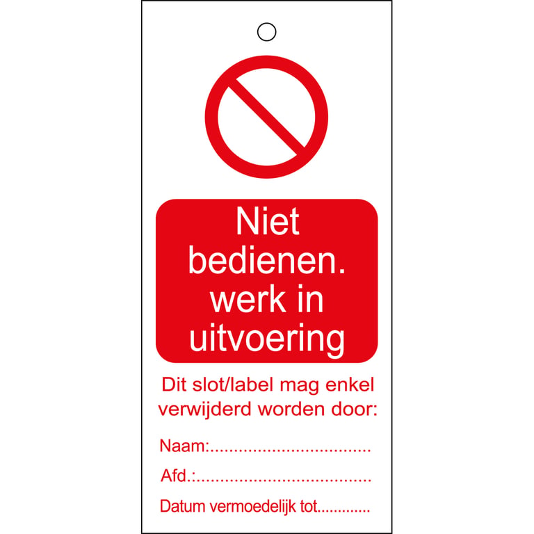 Brady tag "niet bedienen"