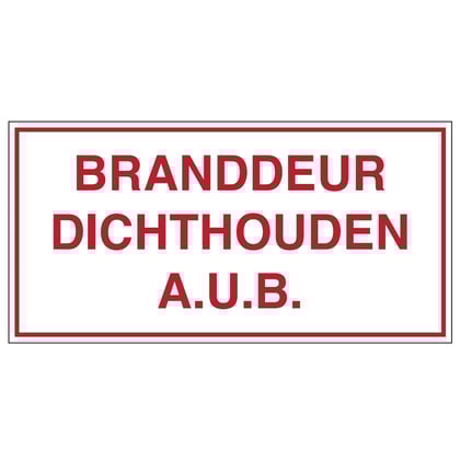 Brady Veiligheidspictogram - BRANDDEUR DICHTHOUDEN A.U.B