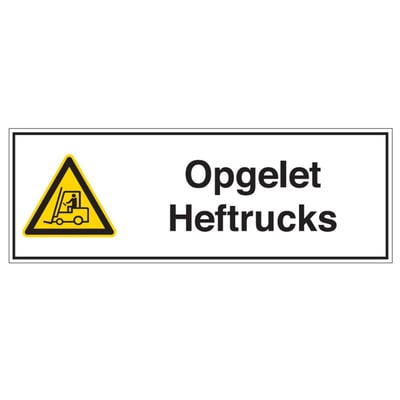 Brady sticker "Opgelet Heftrucks"  297x105mm  zwart geel op wit