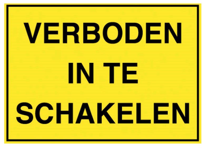 Brady bordje "verboden in te schakelen" STN 690 148x105mm