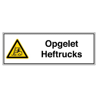 Brady bordje "opgelet heftrucks" polypropyleen 150x450mm