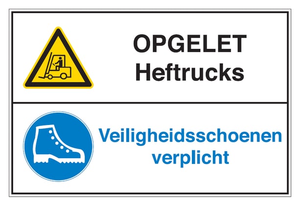 Brady bordje ''opgelet heftrucks / veiligheigheids schoenen verplicht'' gecombineerde pictogram